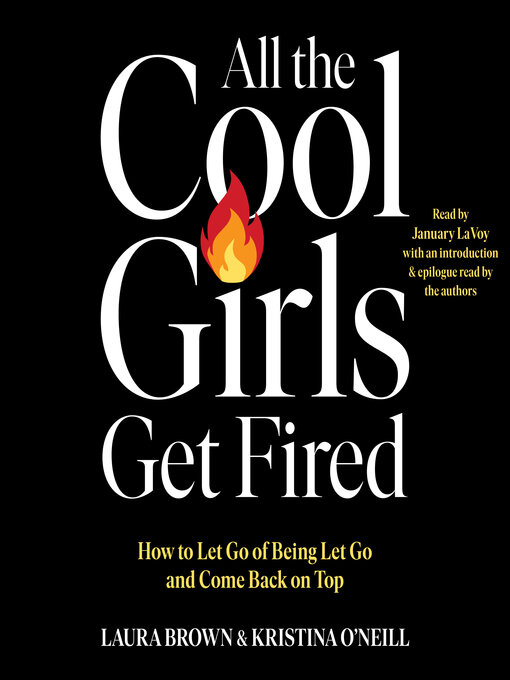 Title details for All the Cool Girls Get Fired by Laura Brown - Wait list